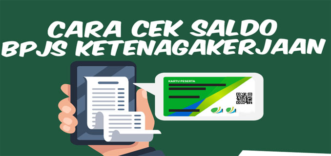 Cara Cek Saldo BPJS Ketenagakerjaan, Mudah Bisa lewat HP